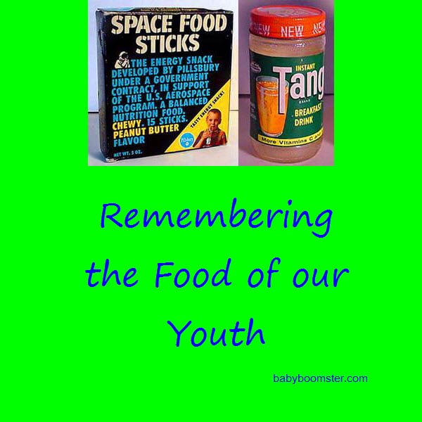 Remembering the Food of our Youth - Nostalgia