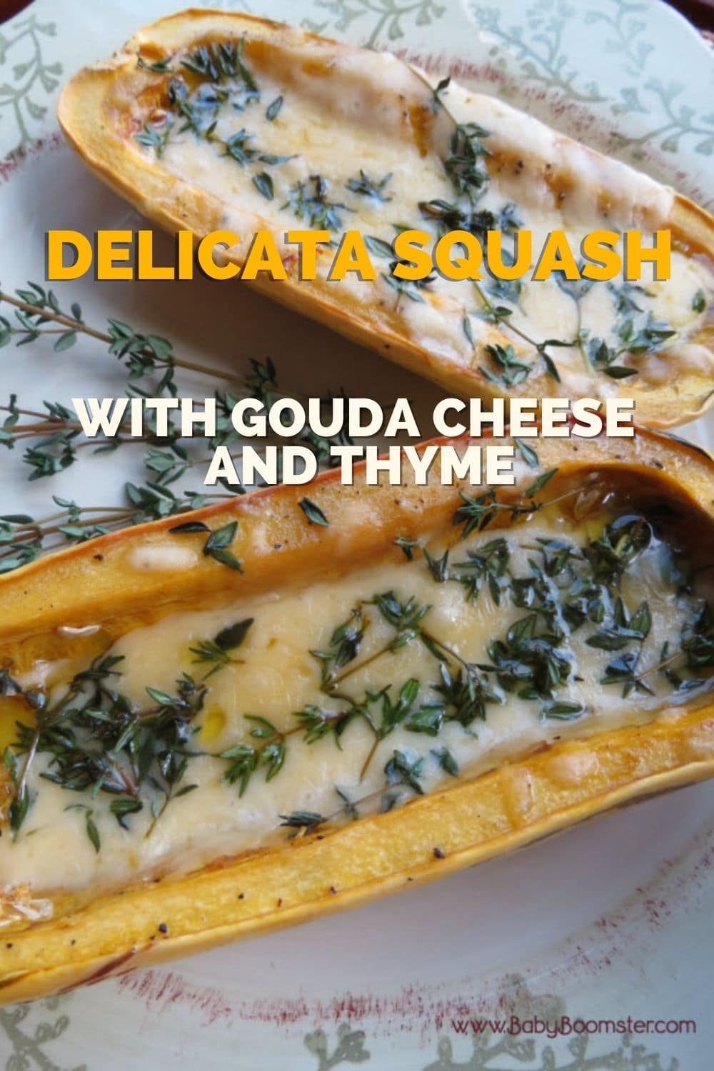 Delicata Squash with Gouda and Thyme