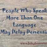 People Who Speak More Than One Language May Delay Dementia