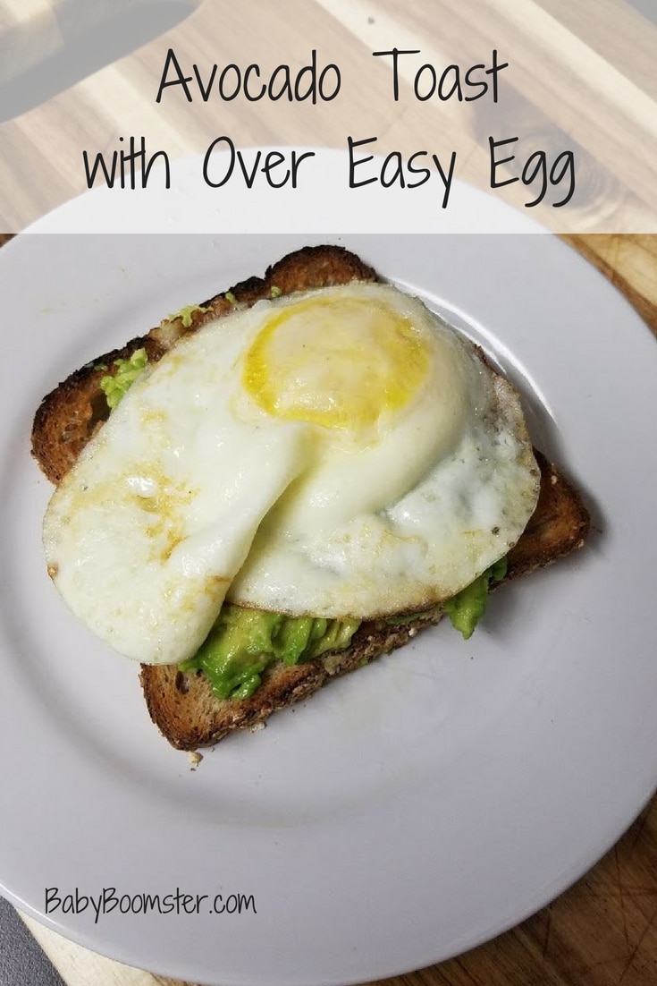 Baby Boomer recipes | Breakfast | Avocado Toast - over easy egg