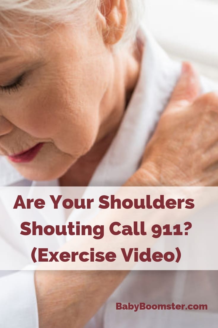 Are Your Shoulders Shouting Call 911? An exercise video by AnnMerle Feldman for at home should relief. 