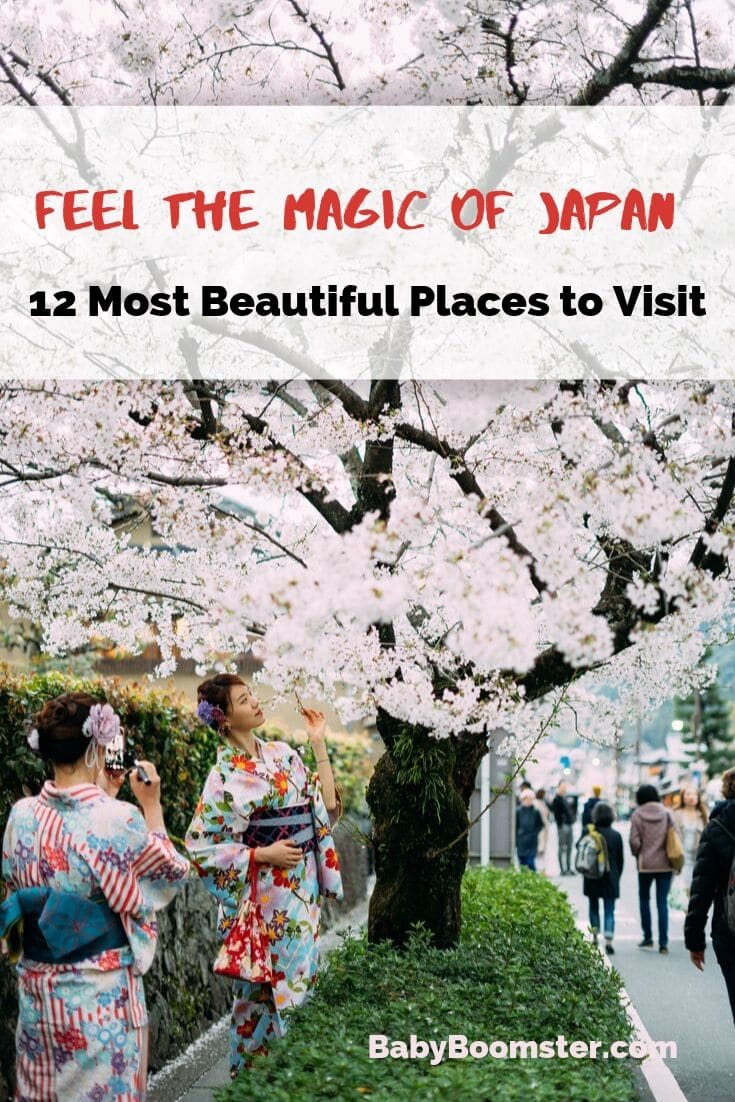 Feel the Magic of Japan - Discover 12 amazing and beautiful places to go in #Japan - It's a beautiful country especially if you get out of the city. #travel #thingstodo #Placestogo #Asia #cherryblossoms #geisha