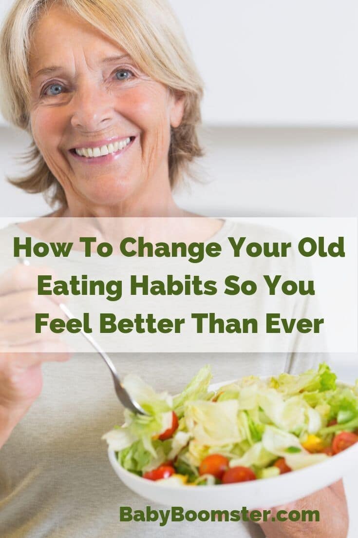 Develop better eating habits