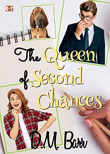 The Queen of Second Chances book by DM Barr