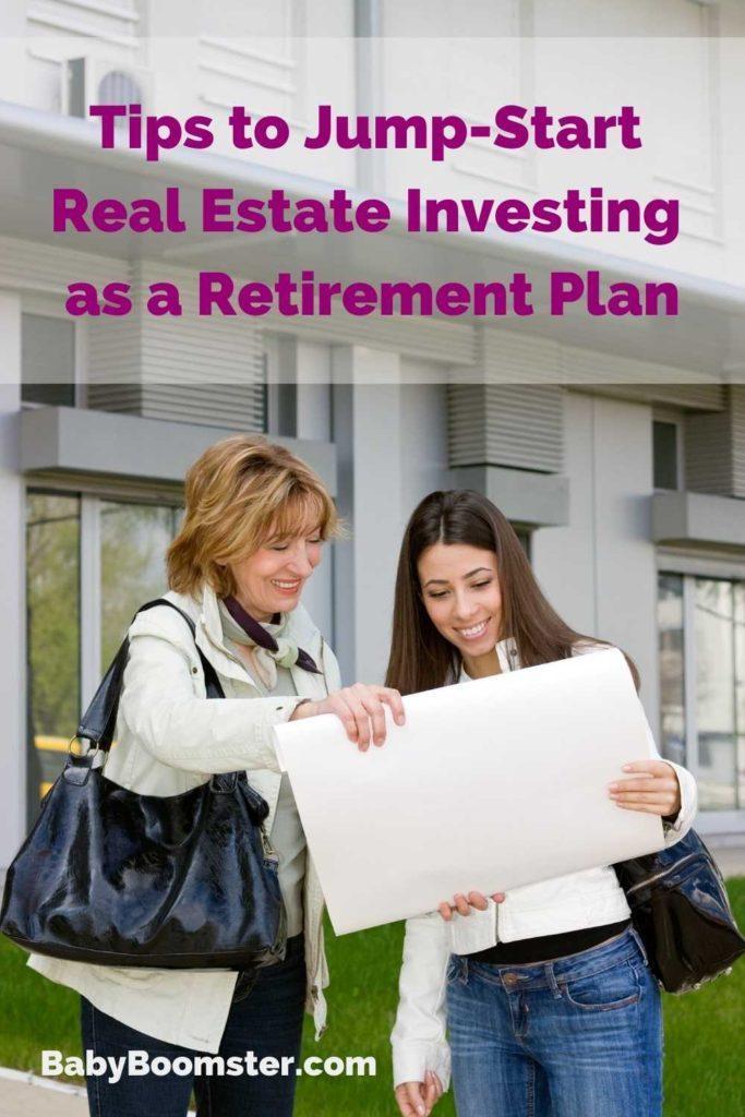 Tips for Real Estate Investing in Retirement