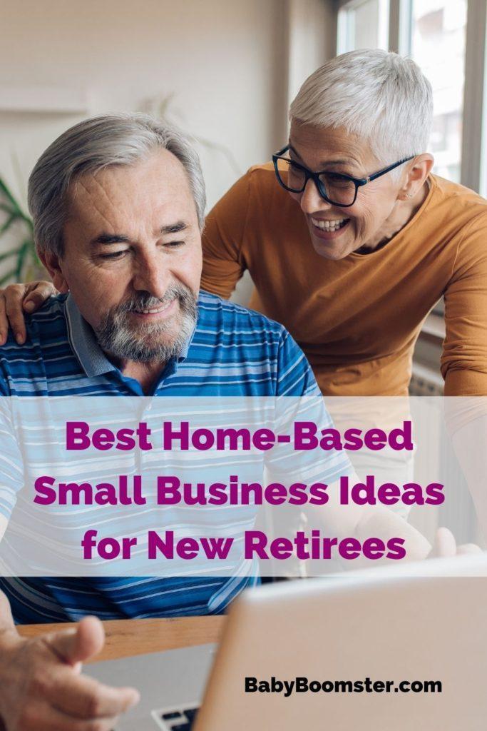 Home-based business for retirement