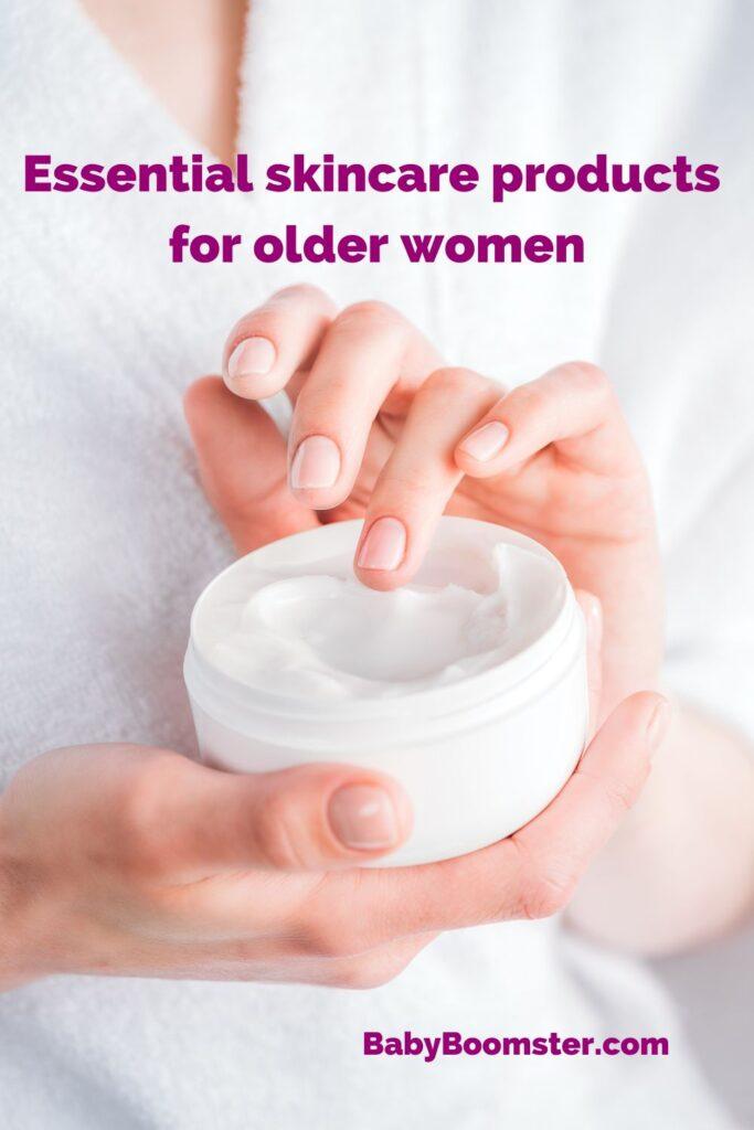 Essential beauty products for older women