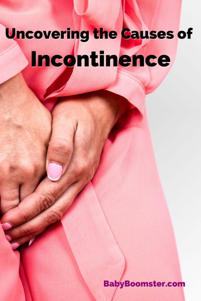 Incontinence