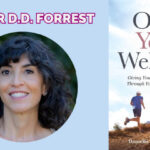 Own Your Wellness by author D. D. Forrest Interview