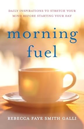 Morning Fuel by Rebecca Galli