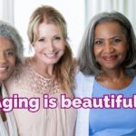 Aging is beautiful!