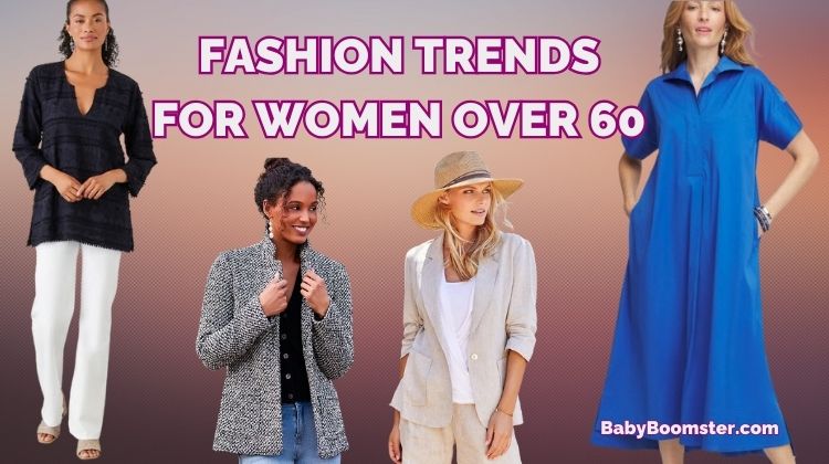 Fashion trends for women over 50