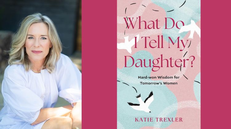 Katie Trexler - What do I Tell My Daughter - Book